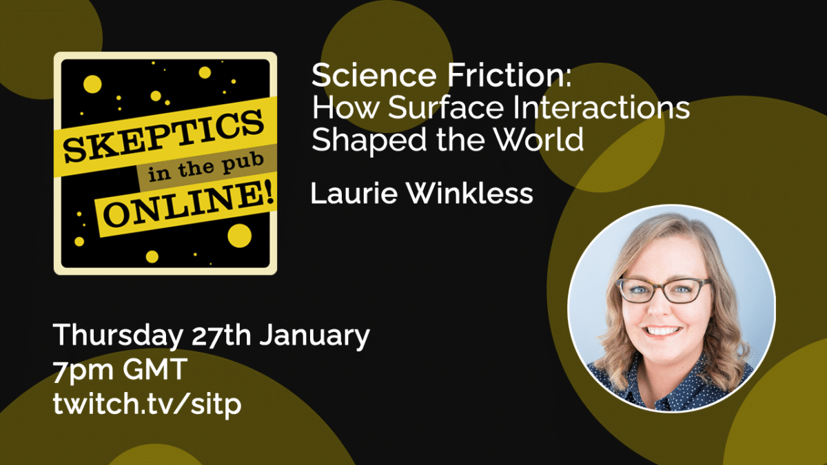 Science Friction - how surface interactions shaped the world - Laurie Winkless