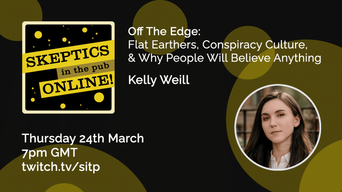 Off The Edge: Flat earthers, conspiracy culture, and why people will believe anything - Kelly Weill