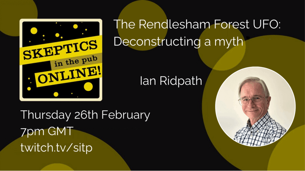 The Rendlesham Forest UFO: Deconstructing a myth - Ian Ridpath