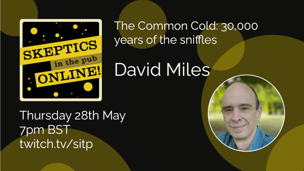 The Common Cold: 30,000 years of the sniffles - David Miles