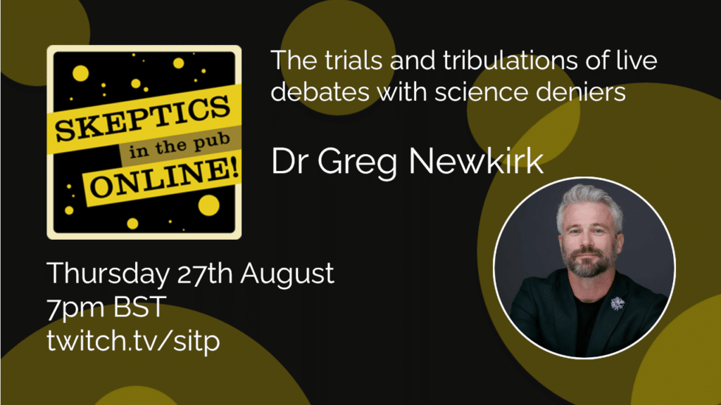 The trials and tribulations of live debates with science deniers - Dr Greg Newkirk